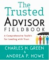 The Trusted Advisor Fieldbook
