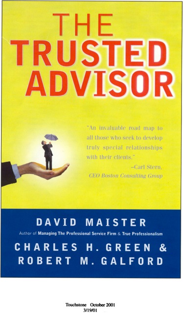 The Trusted Advisor: Still a Top Ten Business Book After Ten Years!